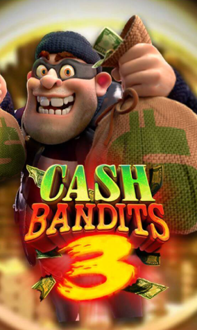 Cash Bandits 3 slot 1